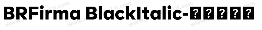 BRFirma BlackItalic字体转换